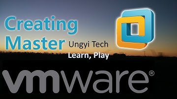 How to Create Master VM