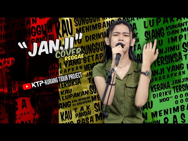Janji (Siti Nurhaliza) Reggae Cover by KTP - Kurang Tidur Project ft. Nabila Wulandari class=