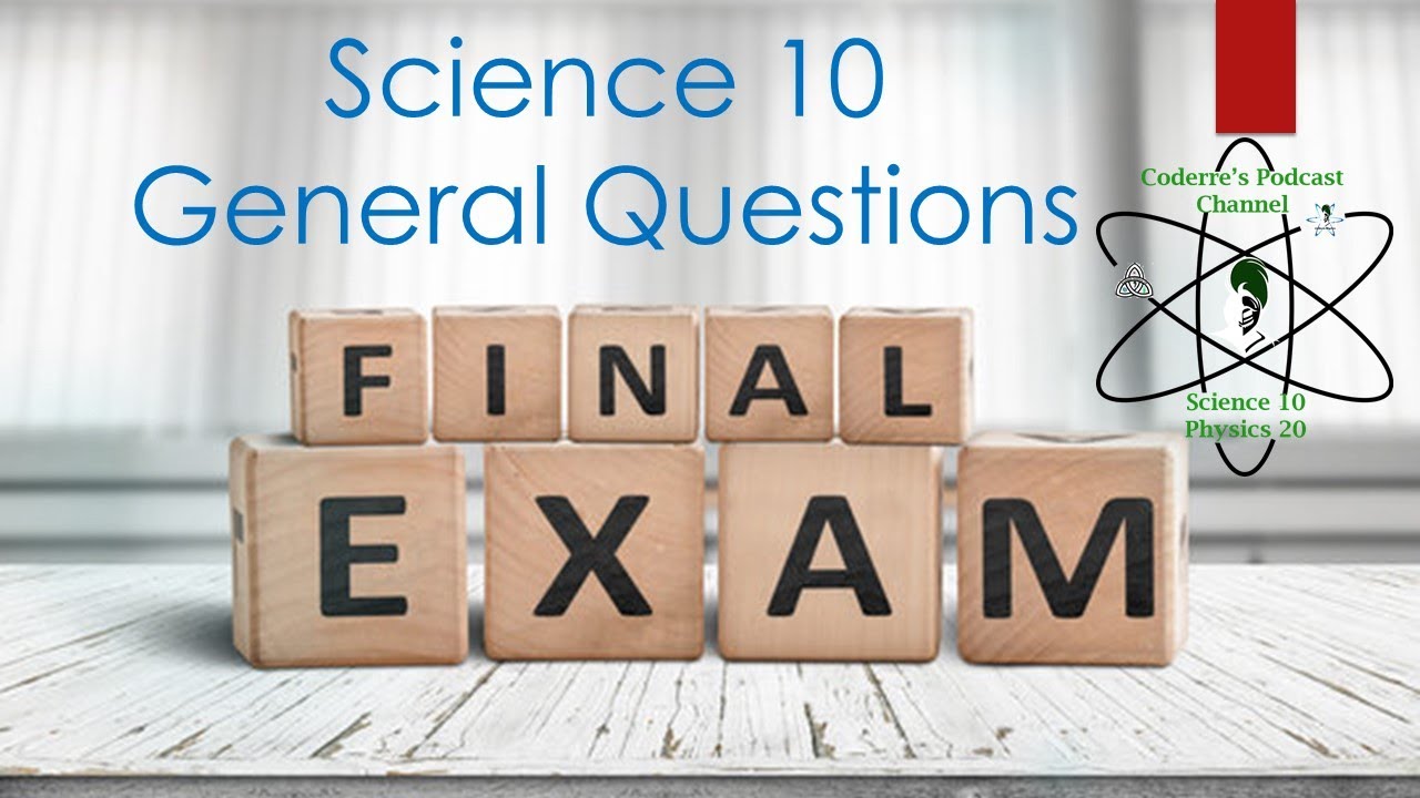 Science 10 Final Exam Practice Test Science 10 Final Exam Practice Test