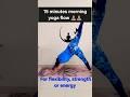 15 minutes Morning yoga flow, #yoga #yogaskills #yogapractice #fitness #healthy #breath #yogafit