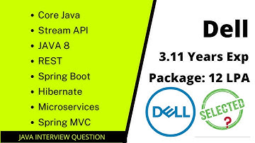 Most Recent Java Interview | Dell