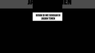 Berak Di Wc Sekolah Di Jagain Temen