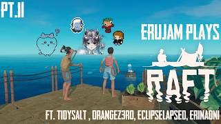 BIG DOME~ BIG DREAM~! | RAFT w/ Friends | pt.4