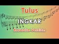 Tulus - Ingkar (Karaoke Lirik Tanpa Vokal) by regis