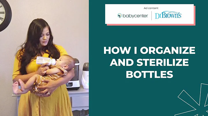 How I organize and sterilize bottles | Ad Content for Dr. Brown's