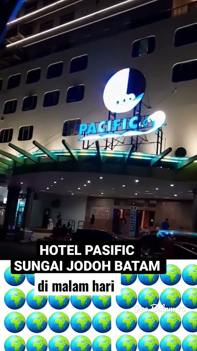 Batam terkini : HOTEL PASIFIC DI MALAM HARI #batam2023 #shorts
