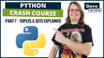 Python Crash Course: Part 7 - Tuples and Sets Explained