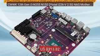 CWWK 12th Gen i3-N355 N150 2*Intel i226-V 2.5G NAS Motherboard... — Best Buy 2026 | Great Quality!