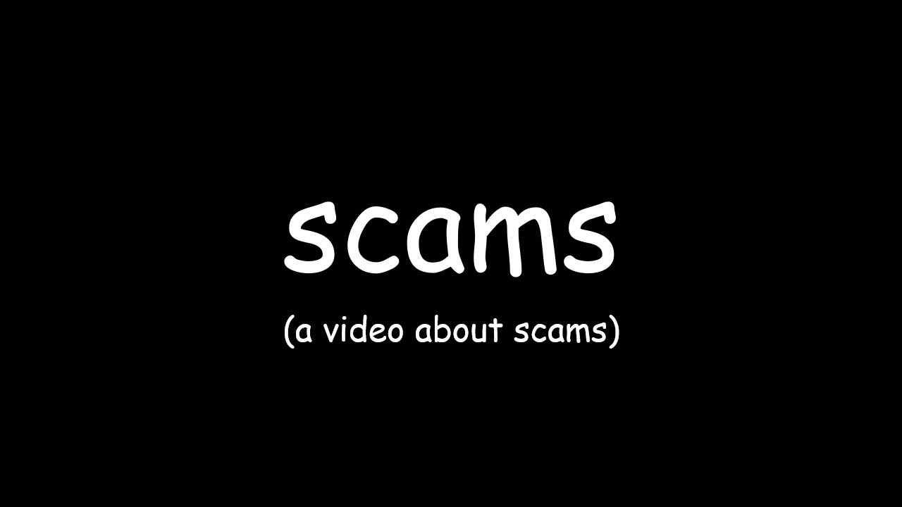 Scams - A video about scams - YouTube