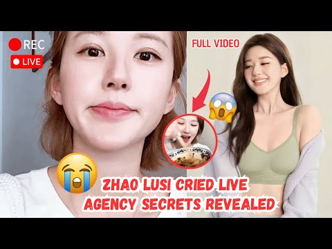 Zhao Lusi Emotional Live Broadcast SHOCKED 30 Million Viewers and Her Brave Stand Against the Agency