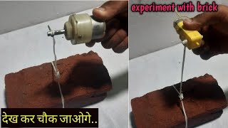 Gear motor took up lot weight || ईट के साथ experiment.