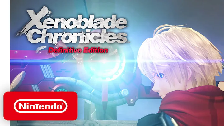 All about Xenoblade Chronicles: Definitive Edition - Nintendo Switch - DayDayNews