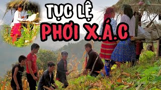 DÂN TỘC TV | RỢN TÓC GÁY TỤC LỆ PHƠI X.Á.C - ĐÁM MA NGƯỜI MÔNG - HOÀN CẢNH ĐÁNG THƯƠNG CỦA EM MỶ