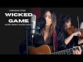 Wicked game  chris isaak cover  audrey snow  valerie vuolo