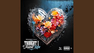 Thought I Found Love (feat. King Beamo)