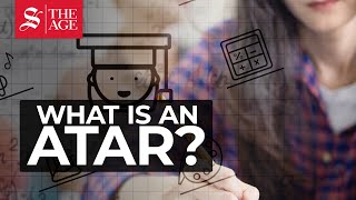 What is an ATAR and how is it calculated?