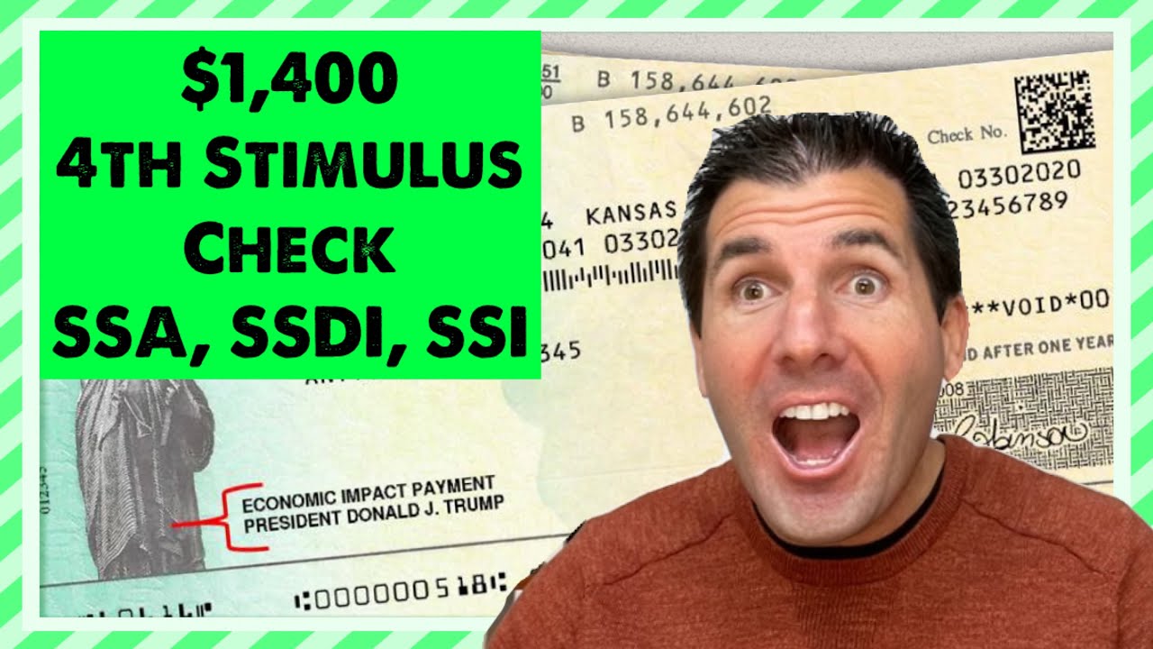 $1,400 4th Stimulus Check Update Right Now - Social Security, SSDI, SSI
