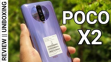 POCO X2 Unboxing and Review || RealityFlow 120hz High Performance Display || ⚡⚡