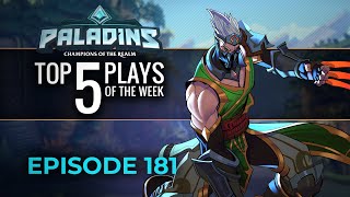Paladins - Top 5 Plays - Episode 181