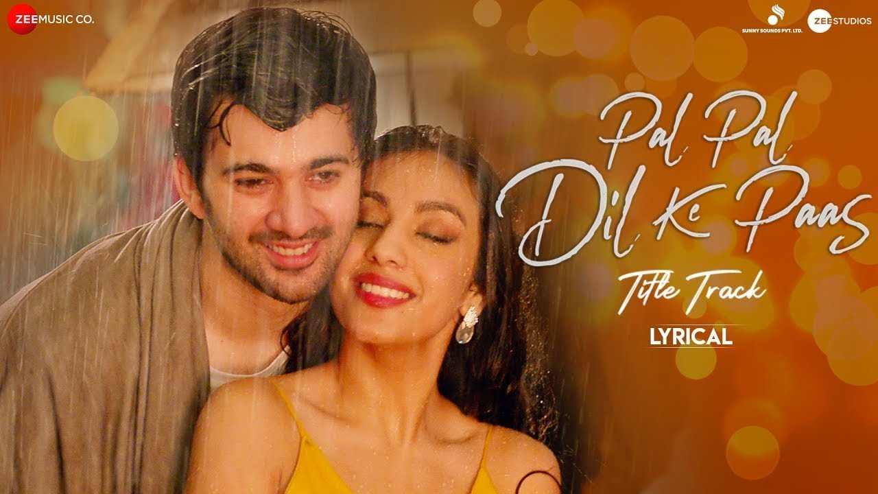 Pal Pal Dil Ke Paas - Title Track | Arijit Singh | Karan Deol, Sahher | Parampara, Sachet | Lyrical