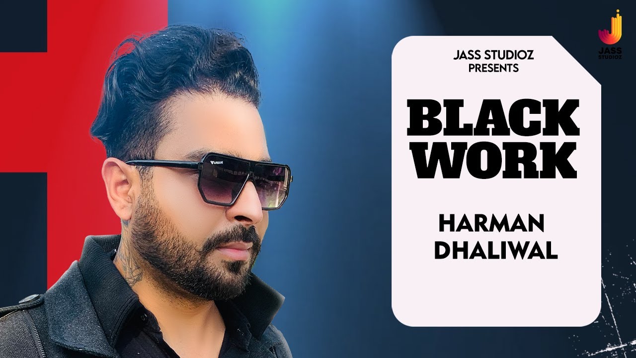 Black Work | (Full Video) | Harman Dhaliwal | New Punjabi Songs 2021 | Jass Studioz