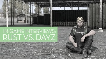DayZ Or Rust: Which Players Are Friendlier? (Extended Cut)