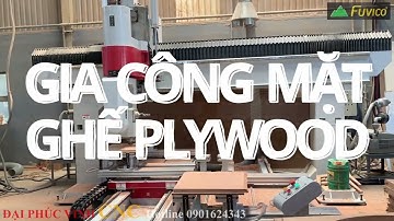 Gia công mặt ghế ván Plywood tiêu chuẩn xuất khẩu bằng máy cnc 3D 5 trục quá dễ. Pro-Master-T4.