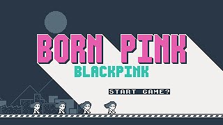 BORN PINK (Teaser), BLACKPINK - Videogame Style