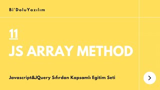 Javascript Dersleri || JQuery Dersleri -11- Array Methods (Dizi Metodları)