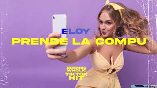 Prende la compu - Eloy - #DembowHolic - TikTok Hit