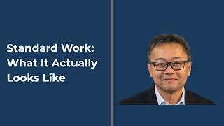 Standard Work: What It Actually Looks Like