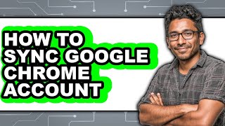 How to Sync Google Chrome Account (easy Method)