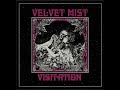 Velvet mist  your ghost