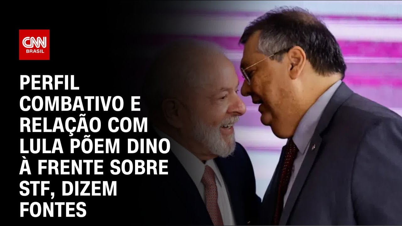 Perfil combativo e relação com Lula põem Dino à frente sobre STF, dizem fontes | BASTIDORES CNN