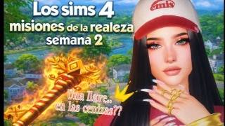 Los Sims 4 / Misiones de la realeza - Semana 2. //+ fallostécnicos TT