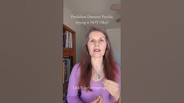 Pendulum Dowsers Tip: Psychic Spying Is NOT Okay! Asking Spiritual Permission & Highest Good