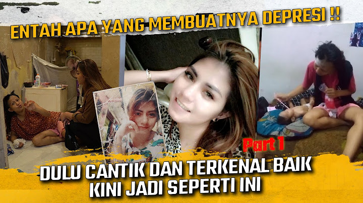 ENTAH APA YG MEMBUATNYA DEPRESI !! WANITA CANTIK DAN TERKENAL BAIK INI SEKARANG JADI SEPERTI INI ?!