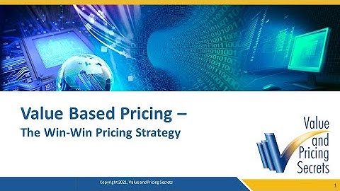 Value Based Pricing - The Win-Win Pricing Strategy
