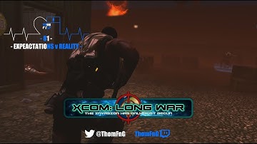 XCOM EW LONG WAR MOD EPI 81 - Lets Play Ironman Impossible.