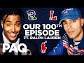 100th Episode Special! With Ralph Lauren