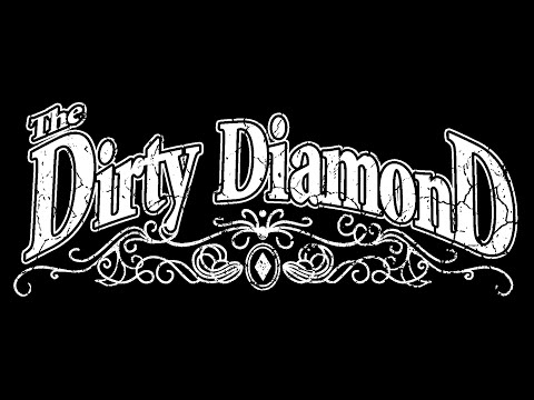 The Dirty Diamond - Teaser Reel