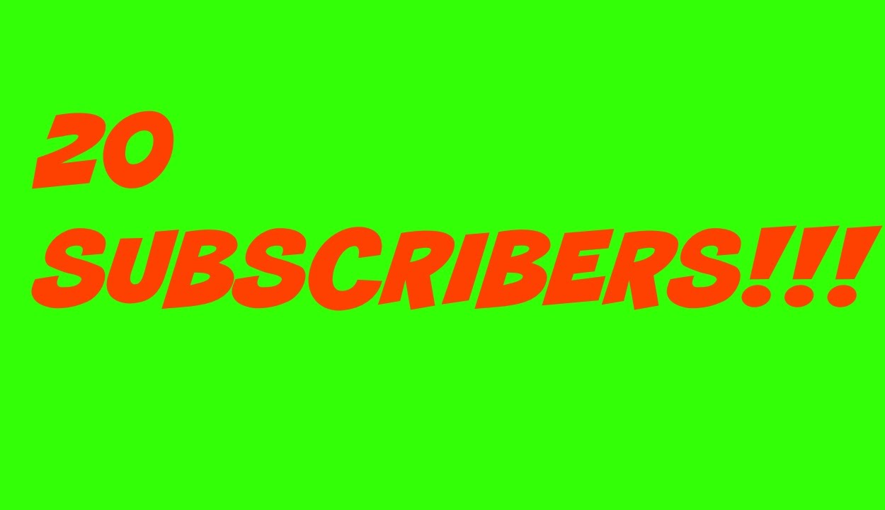 Thank you for 20 subscribers! - YouTube