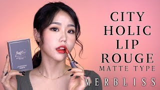 Make your perfect day with City Holic Lip Rouge Matte type by MERBLISS screenshot 2