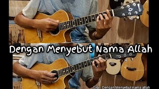 Gigi - Dengan menyebut nama Allah - Guitar Cover