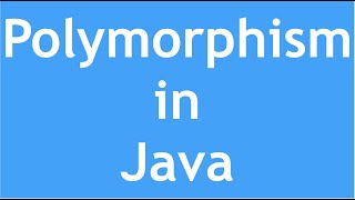 Java Tutorial - Polymorphism in Java | Compile time polymorphism in Java | Override method in Java