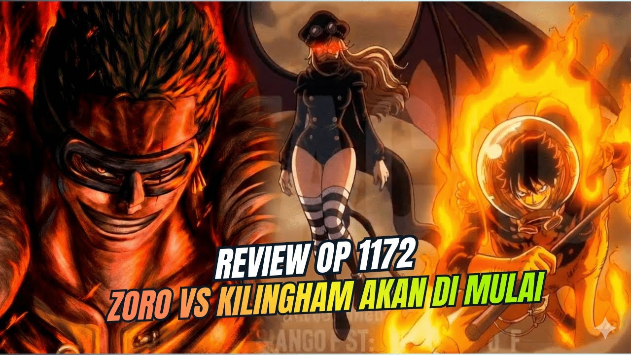 REVIEW ONE PIECE 1172 !! GILA SIH INI ZORO AKHIRNYA MELAWAN KILINGHAM | SANJI VS SOMMER (ONE PIECE)