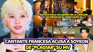 ACUSAN A SOYEON DE I-DLE Y R.TEE DE PLAG1AR DESCARADAMENTE UN MV DEL 2024