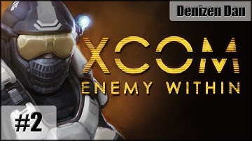XCOM - Enemy Within - Part 2 [Lucky Shots]