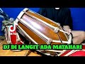 DJ DI LANGIT ADA MATAHARI Koplo Viral Tiktok COVER Kendang Rampak!!!