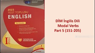 DİM İngilis Dili - Modal Verbs - Part 5 (151-205)